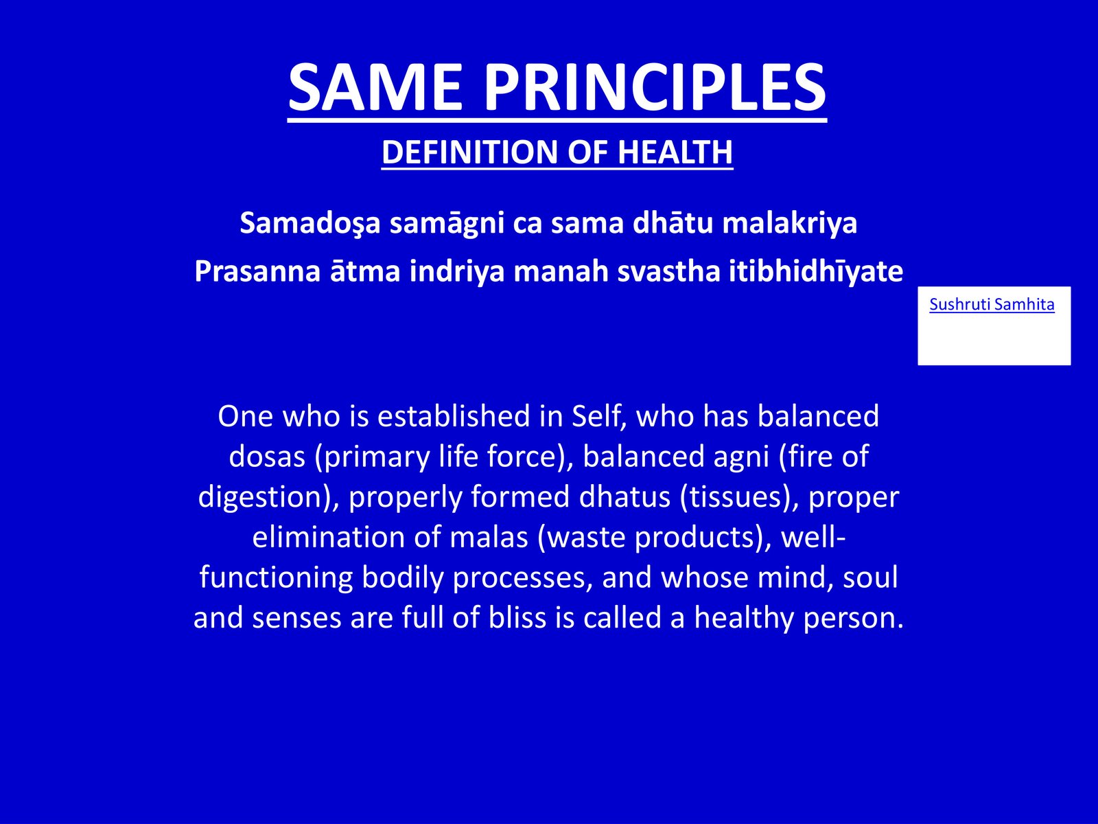 Sushruta's definition of health